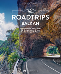 Roadtrips Balkan - Veronika Wengert - E-Book
