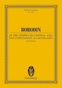 In the Steppes of Central Asia - Alexander Borodin - E-Book