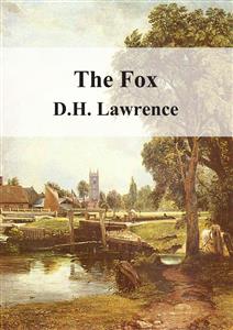 The Fox - D H Lawrence - E-Book