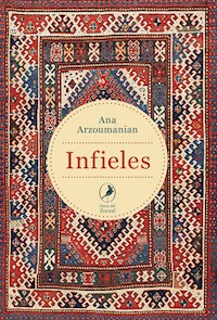 Infieles - Ana Arzoumanian - E-Book