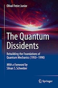 The Quantum Dissidents - Olival Freire Junior - E-Book
