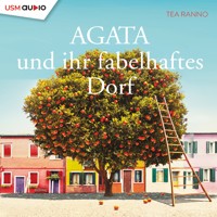 Agata und ihr fabelhaftes Dorf - Tea Ranno - E-Book + Hörbuch