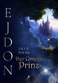 Der Omega-Prinz - Lili B. Wilms - E-Book