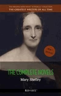 Mary Shelley: The Complete Novels - Mary Shelley - E-Book