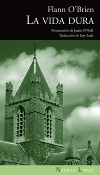 La vida dura - Flann O'Brien - E-Book