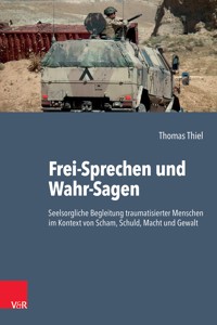 Frei-Sprechen und Wahr-Sagen - Thomas Thiel - E-Book