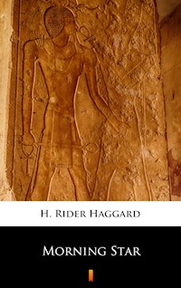 Morning Star - H Rider Haggard - E-Book