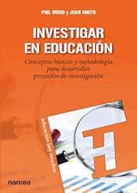 Investigar en educación - Phil Wood - E-Book