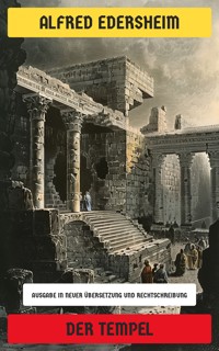 Der Tempel - Alfred Edersheim - E-Book