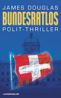 Bundesratlos - James Douglas - E-Book