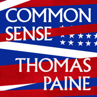 Common Sense - Thomas Paine - Hörbuch