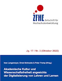 Akademische Kultur und Wissenschaftsfreiheit angesichts der Digitalisierung von Lehren und Lernen -  - E-Book