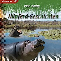 Nilpferd-Geschichten - Paul White - Hörbuch