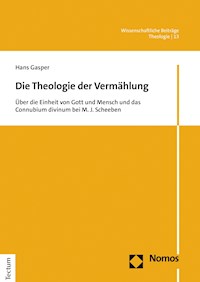 Die Theologie der Vermählung - Hans Gasper - E-Book