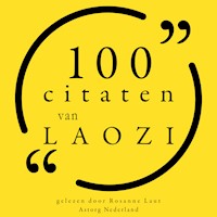 100 citaten van Laozi - Laozi - Hörbuch