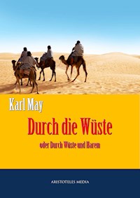 Durch die Wüste - Karl May - E-Book