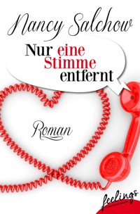 Nur eine Stimme entfernt - Nancy Salchow - E-Book