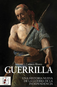 Guerrilla - Antonio J. Carrasco Álvarez - E-Book