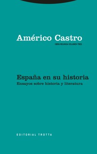 España en su historia - Américo Castro - E-Book