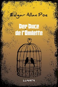 Der Duc de l'Omelette - Edgar Allan Poe - E-Book
