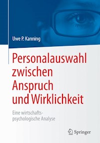 Personalauswahl zwischen Anspruch und Wirklichkeit - Uwe Peter Kanning - E-Book