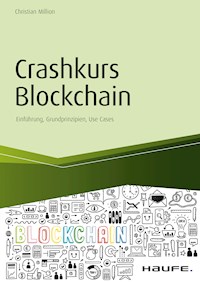 Crashkurs Blockchain - inkl. Arbeitshilfen online - Christian Million - E-Book