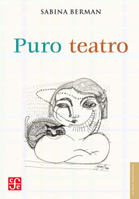 Puro teatro - Sabina Berman - E-Book