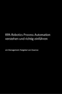 RPA-Robotics Process Automation verstehen und richtig einführen - Uwe Bloching - E-Book