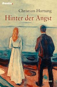 Hinter der Angst - Christian Hartung - E-Book