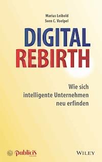Digital Rebirth - Marius Leibold - E-Book