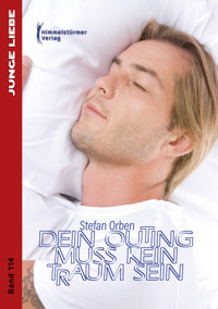 Dein Outing muss kein Traum sein - Stefan Orben - E-Book