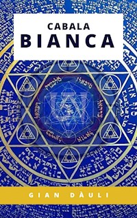 Cabala bianca - Gian Dàuli - E-Book