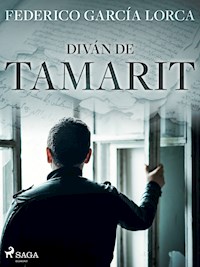Diván de Tamarit - Federico García Lorca - E-Book