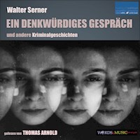 Ein denkwürdiges Gespräch - Walter Serner - Hörbuch