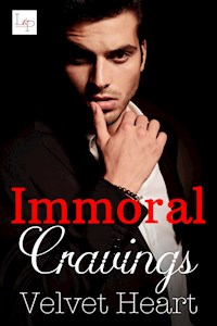 Immoral Cravings - Velvet Heart - E-Book