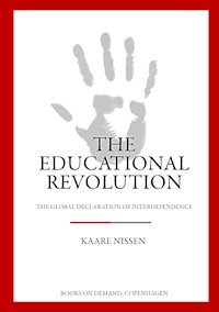 The Educational Revolution - Kåre Nissen - E-Book