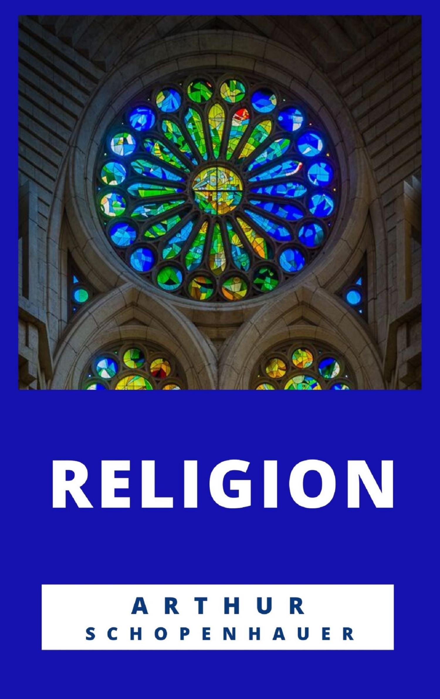 Religion - Arthur Schopenhauer - E-Book