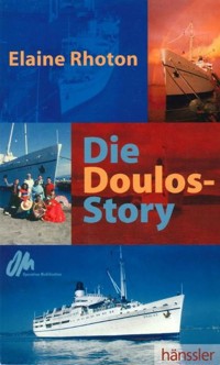 Die Doulos-Story - Elaine Rhoton - E-Book