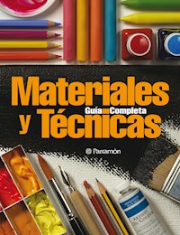 Guía completa de materiales y técnicas - Equipo Parramón Paidotribo - E-Book