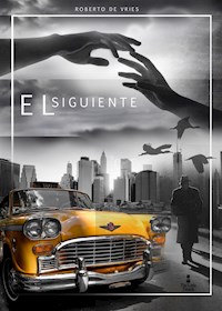 El Siguiente - Roberto de Vries - E-Book