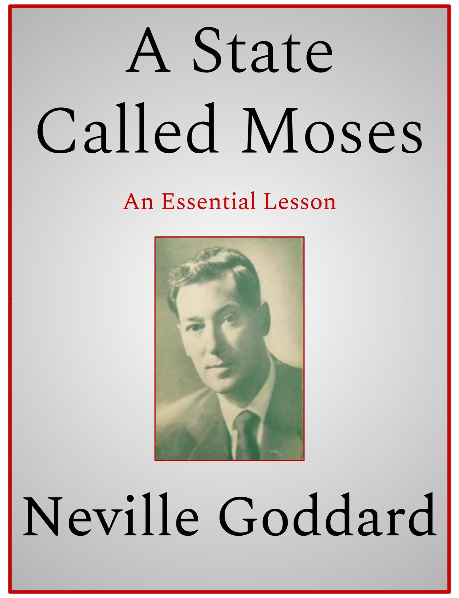 A State Called Moses - Neville Goddard - E-Book