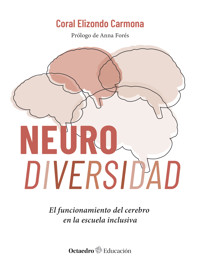 Neurodiversidad - Coral Elizondo Carmona - E-Book