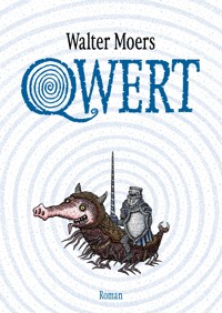 Qwert - Walter Moers - E-Book
