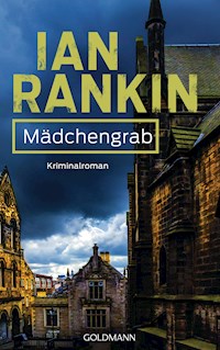 Mädchengrab - Inspector Rebus 18 - Ian Rankin - E-Book