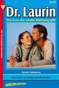 Ich habe zu lange geschwiegen - Patricia Vandenberg - E-Book