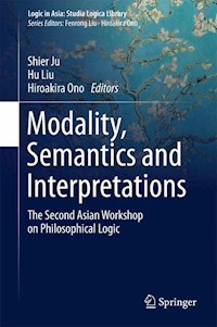 Modality, Semantics and Interpretations -  - E-Book