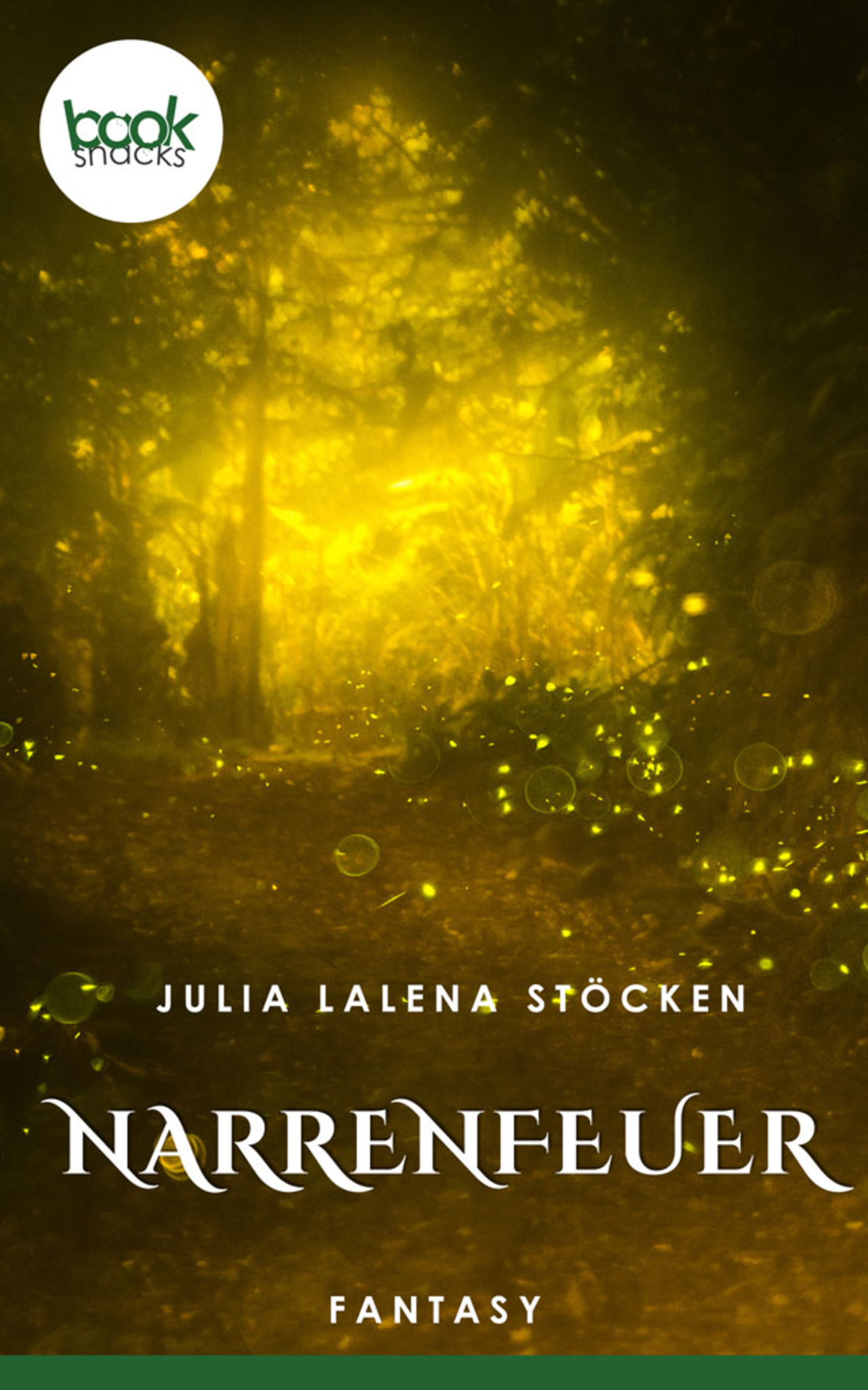 Narrenfeuer - Julia Lalena Stöcken - E-Book