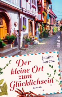 Der kleine Ort zum Glücklichsein - Janina Lorenz - E-Book
