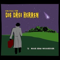 Ein Fall für die drei Herren, Fall 13: Meer ohne Wiederkehr - Kai-Peter Boysen - Hörbuch