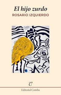 El hijo zurdo - Rosario Izquierdo - E-Book